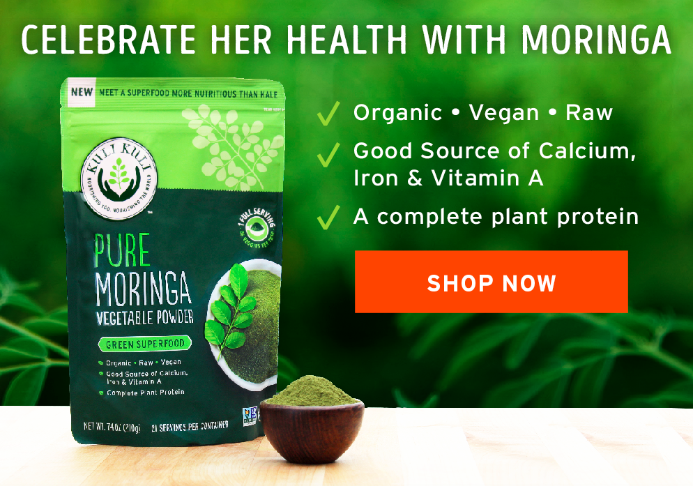 Celebrate her health with moringa