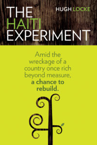 Cover of The Haiti Experiment, by Hugh Locke