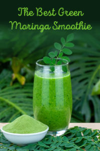The Best Green Moringa Smoothie